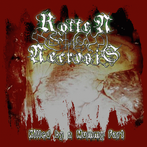 Rotten Necrosis : Killed by a Mummy Fart